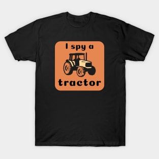 I Spy a Tractor T-Shirt